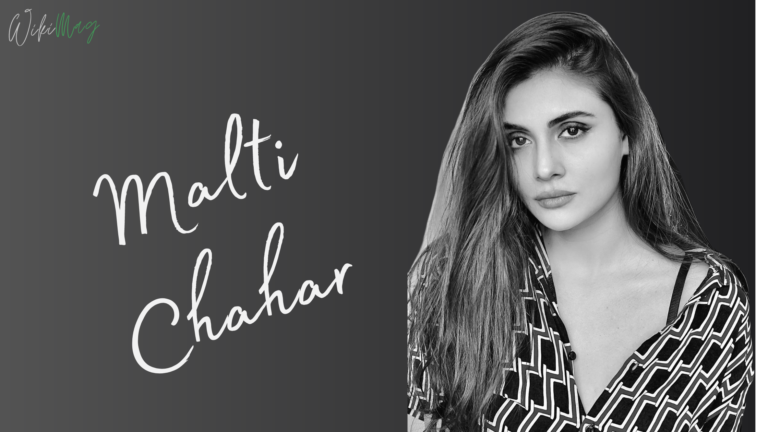 Malti Chahar Wiki, Age, Family, Boyfriend, Height, and More